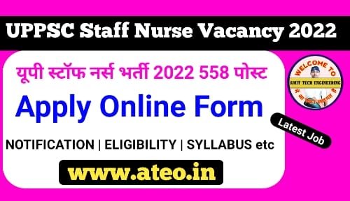 UPPSC Staff Nurse Recruitment 2022 Apply Online Form